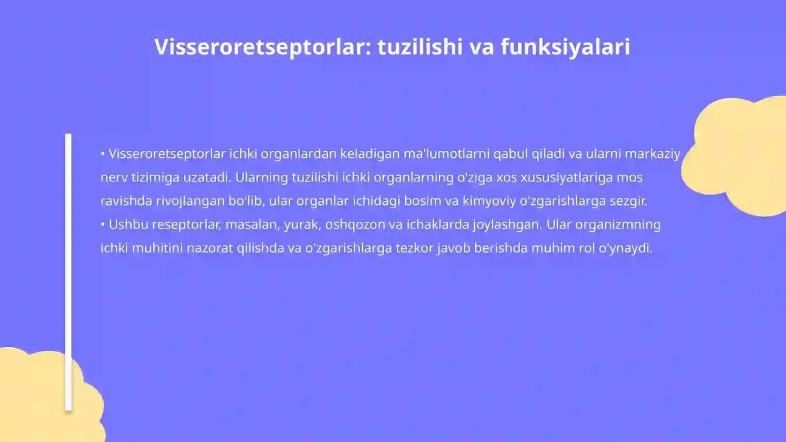 Ogrig reseptorlari Visseroretseptorlar. Proprioretseptorlar 4