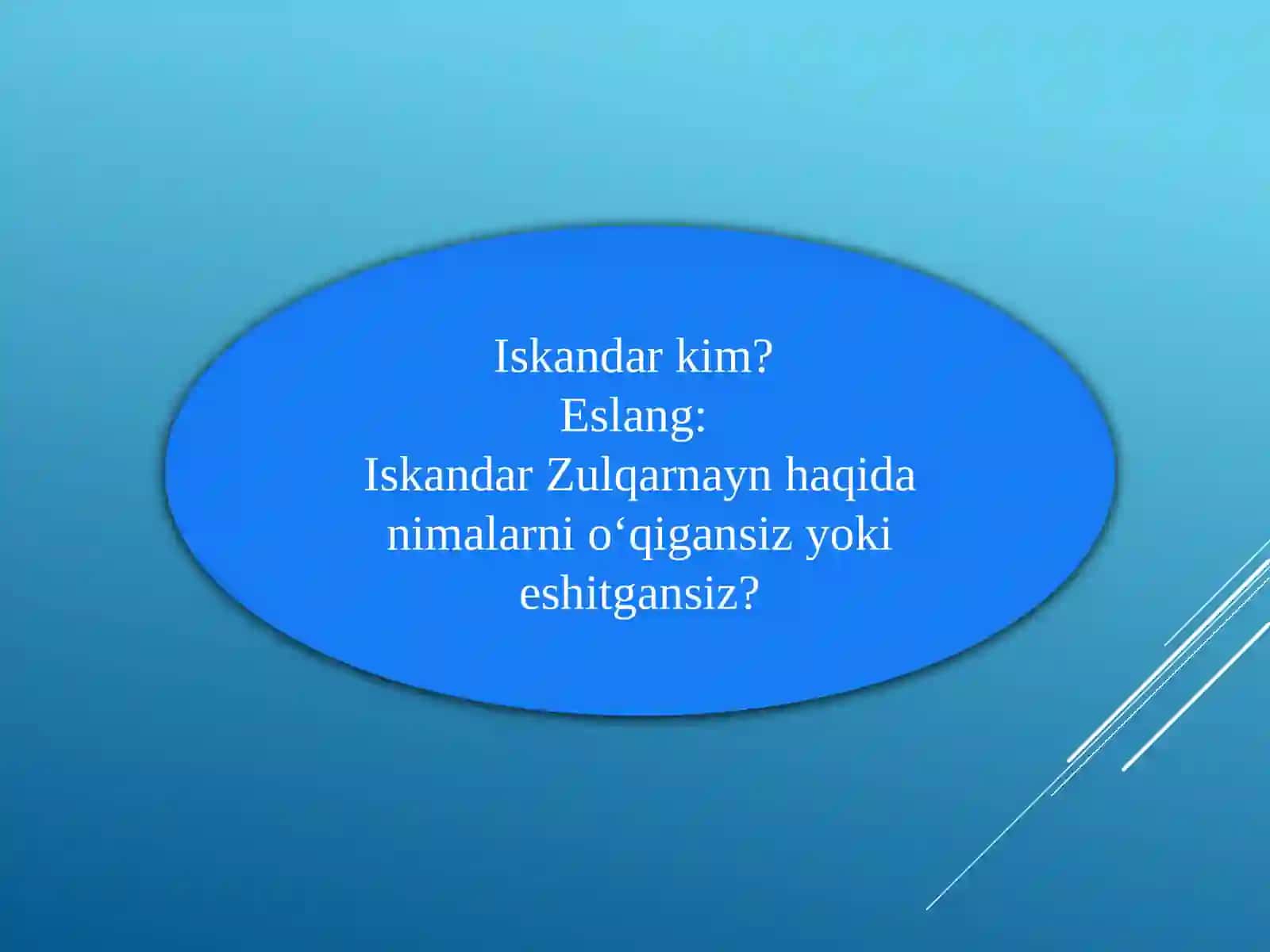 10-sinf Adabiyot fanidan dars ishlanma. Xamsa. Saddi Iskandariy dostoni 4