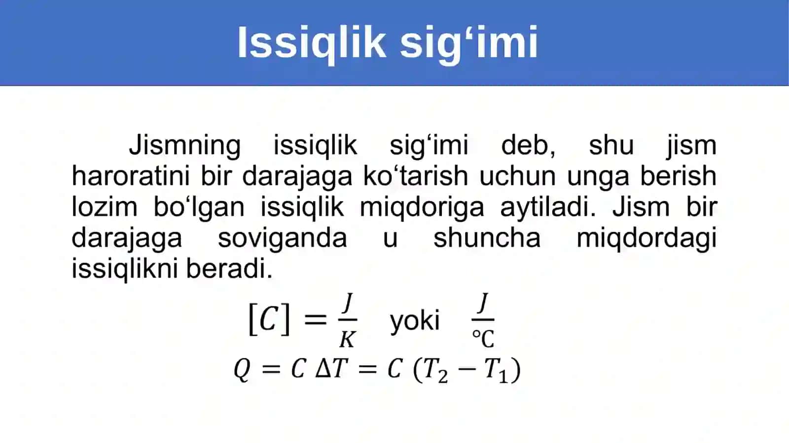 Issiqlik miqdori. 9-sinf fizika fanidan dars ishlanma 4