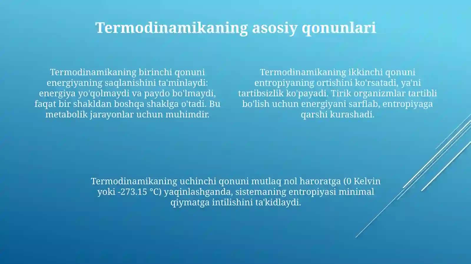 Termodinamika qonunlarining tirik organizmga nisbatan qollanilishini organish 4
