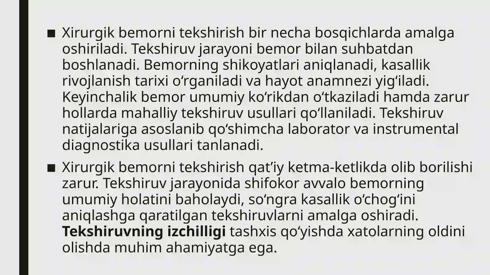 Xirurgik bemorlarni tekshirish qoidalari. Bemorlarni tekshirishning asosiy usullari 4
