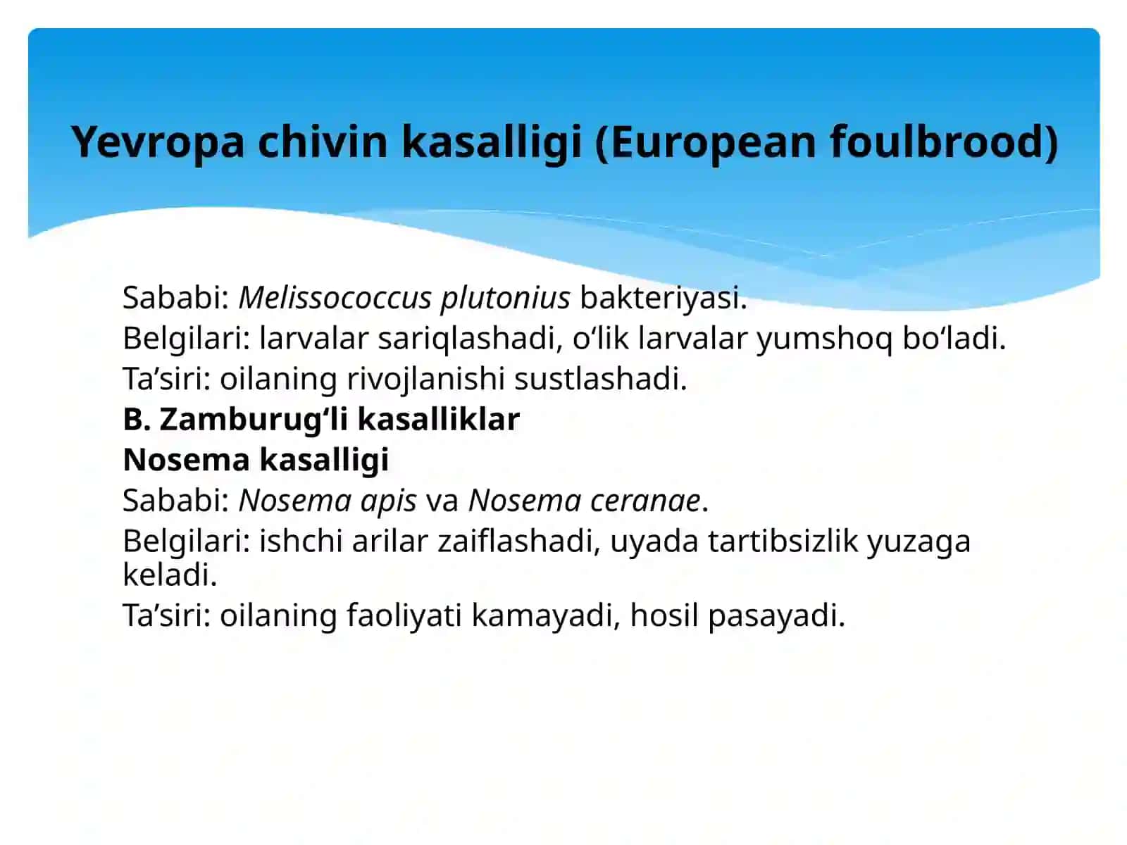 Mavzu: Asalarilarda uchraydigan kasalliklar va zararkunandalardan muhofaza qilish choralari 4