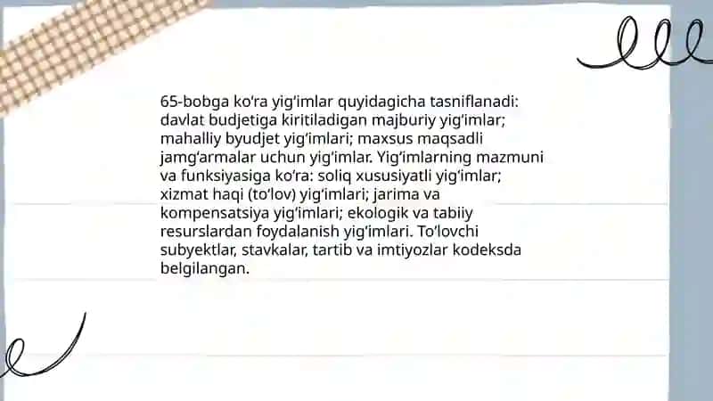 Yigʻimlarning iqtisodiy mohiyati va ahamyati soliq kodeksi 65-bob 4