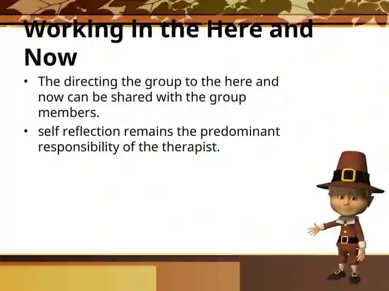 Working in the Here and Now 4