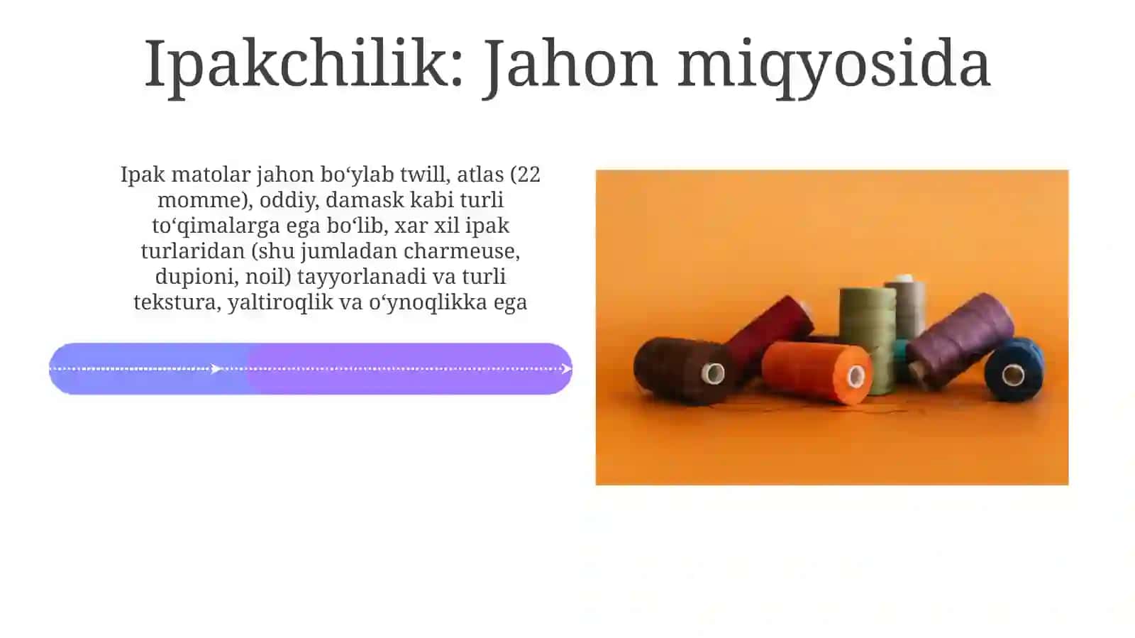 Ipak Matolarni Yakunlash va Ishlash 4