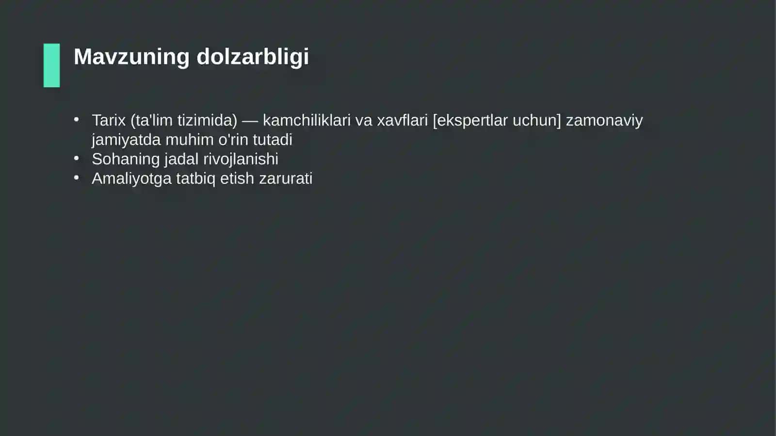 Tarix (ta'lim tizimida) — kamchiliklari va xavflari [ekspertlar uchun] 4