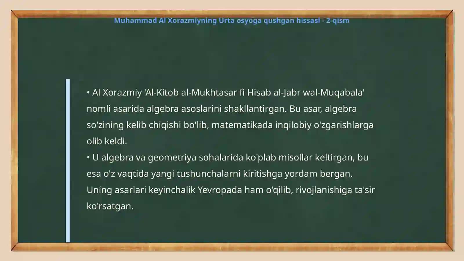 Muhammad Al Xorazmiyning Urta osyoga qushgan hissasi 4
