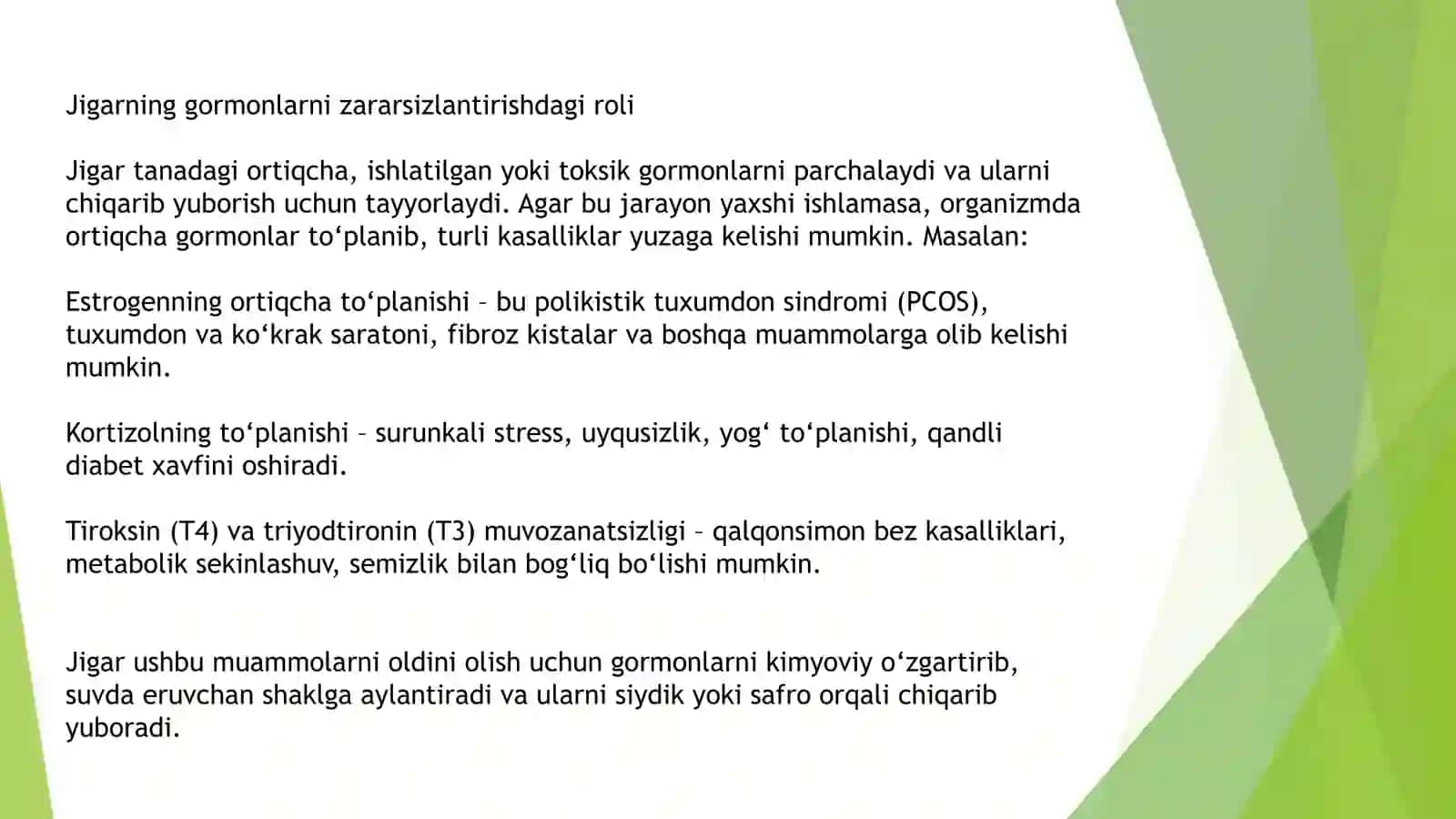 Jigarda gormonlarning zararsizlantirilishi, klinik ahamiyati. 4