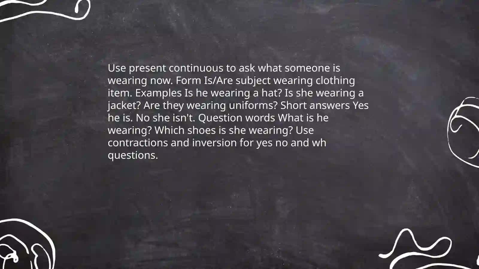 Clothes. Grammar: Present Continuous 4