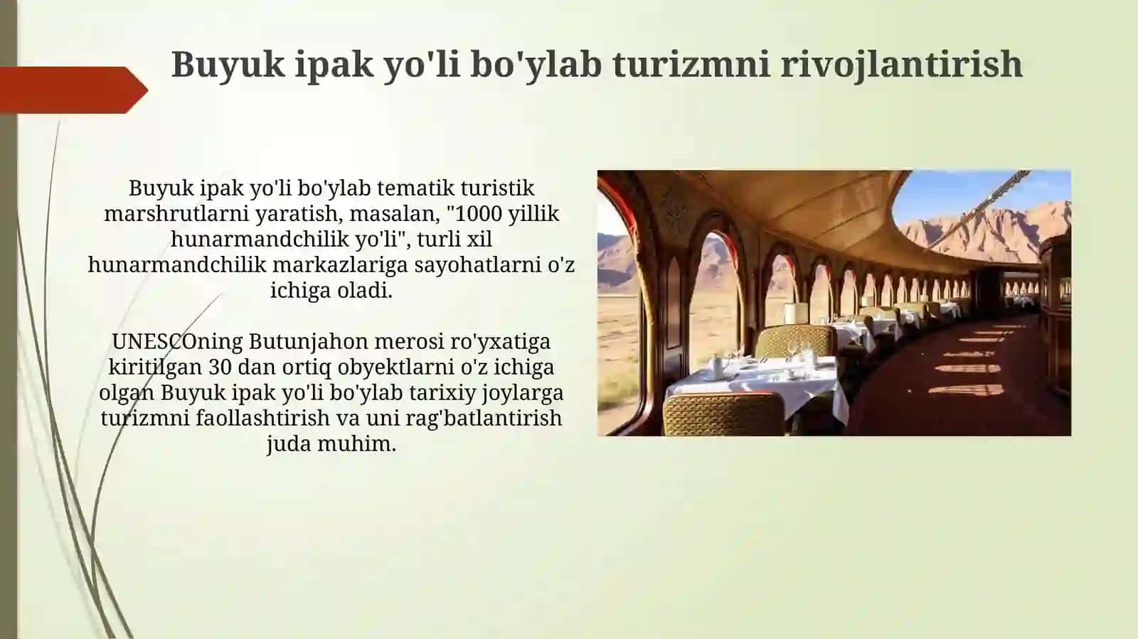 Mamlakat iqtisodiyotini modernizatsiyalash "Buyuk ipak yo‘li" bo'ylab turizmni rivojlantirish 4