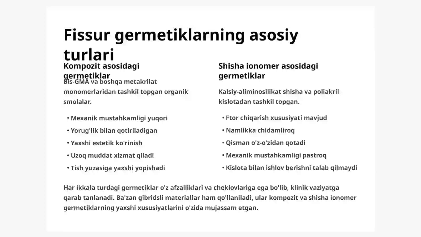 Stomatologik Fissur germetiklar: Tarkibi, xususiyatlari, qo'llanilishi 4