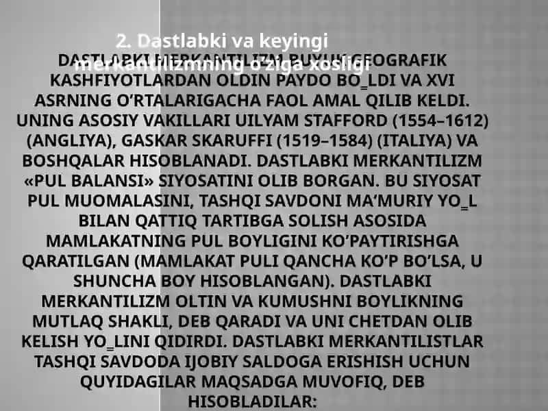 MERKANTILIZM IQTISODIY TA’LIMOTINING MOHYATI VA AHAMIYATI 4