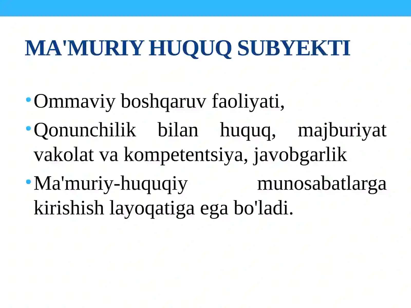 Ma'muriy huquq subyektlari: jismoniy va yuridik shaxslar va ma'muriy organlar 4