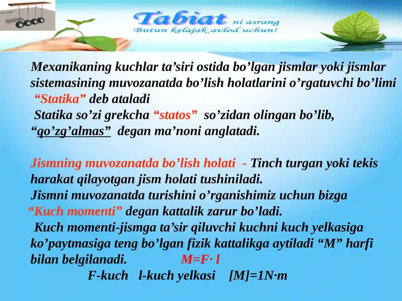 “Momentlar qoidasiga asoslanib ishlaydigan mexanizmlar” 10-sinf fizika fanidan dars ishlanma. 4