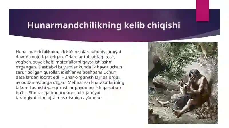 Hunarmandchilikning vujudga kelishi va taraqqiyoti 4