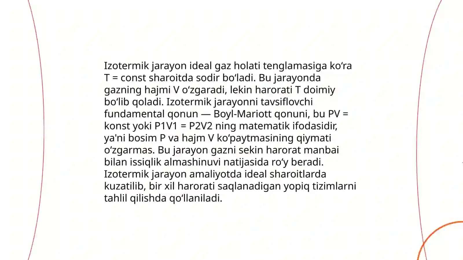 Issiqlik va ish; izotermik, izoxorik, izobarik jarayonlar 4
