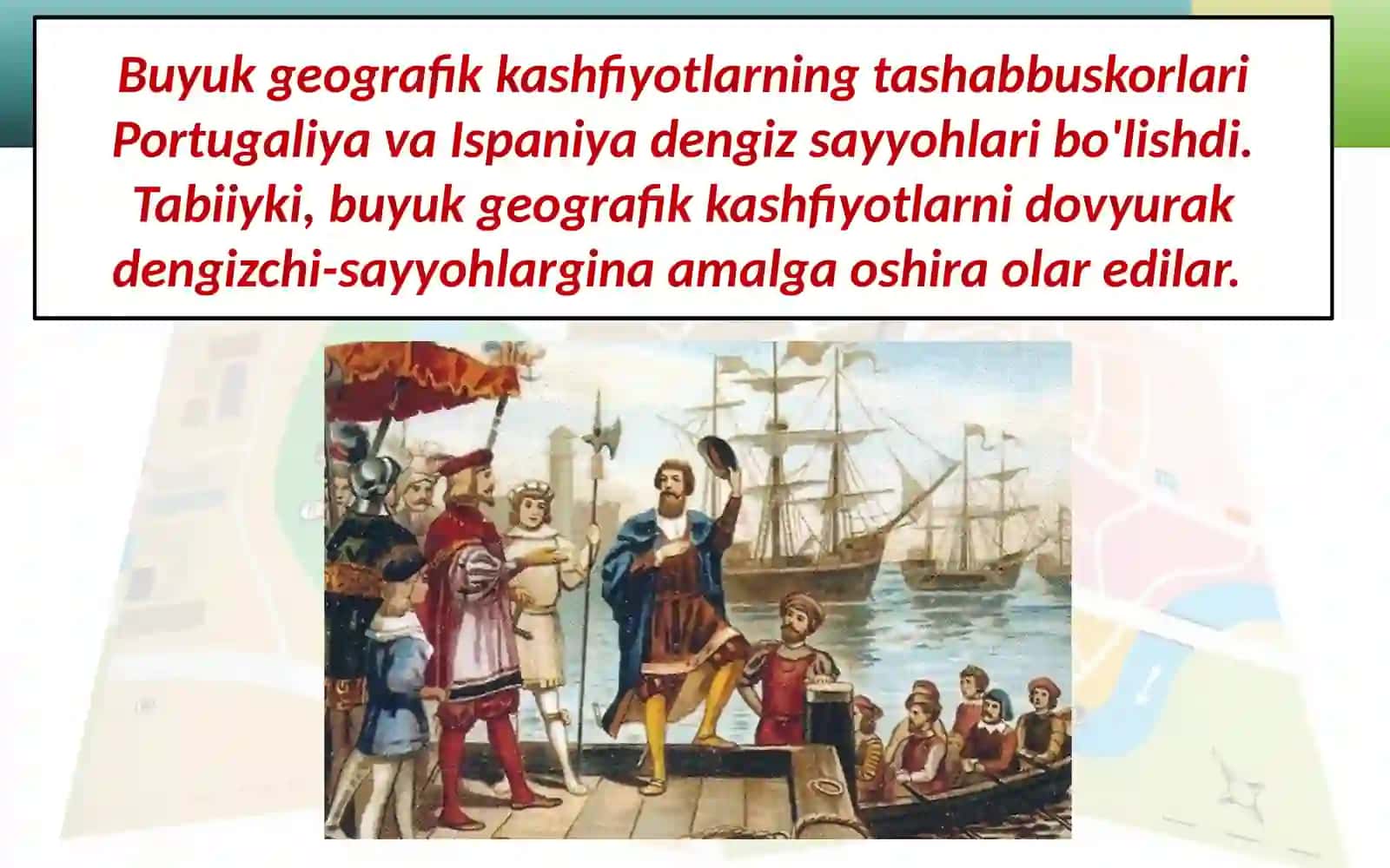 Buyuk  geografik  kashfiyotlar  va  ularning  tarixiy  ahamiyati 4
