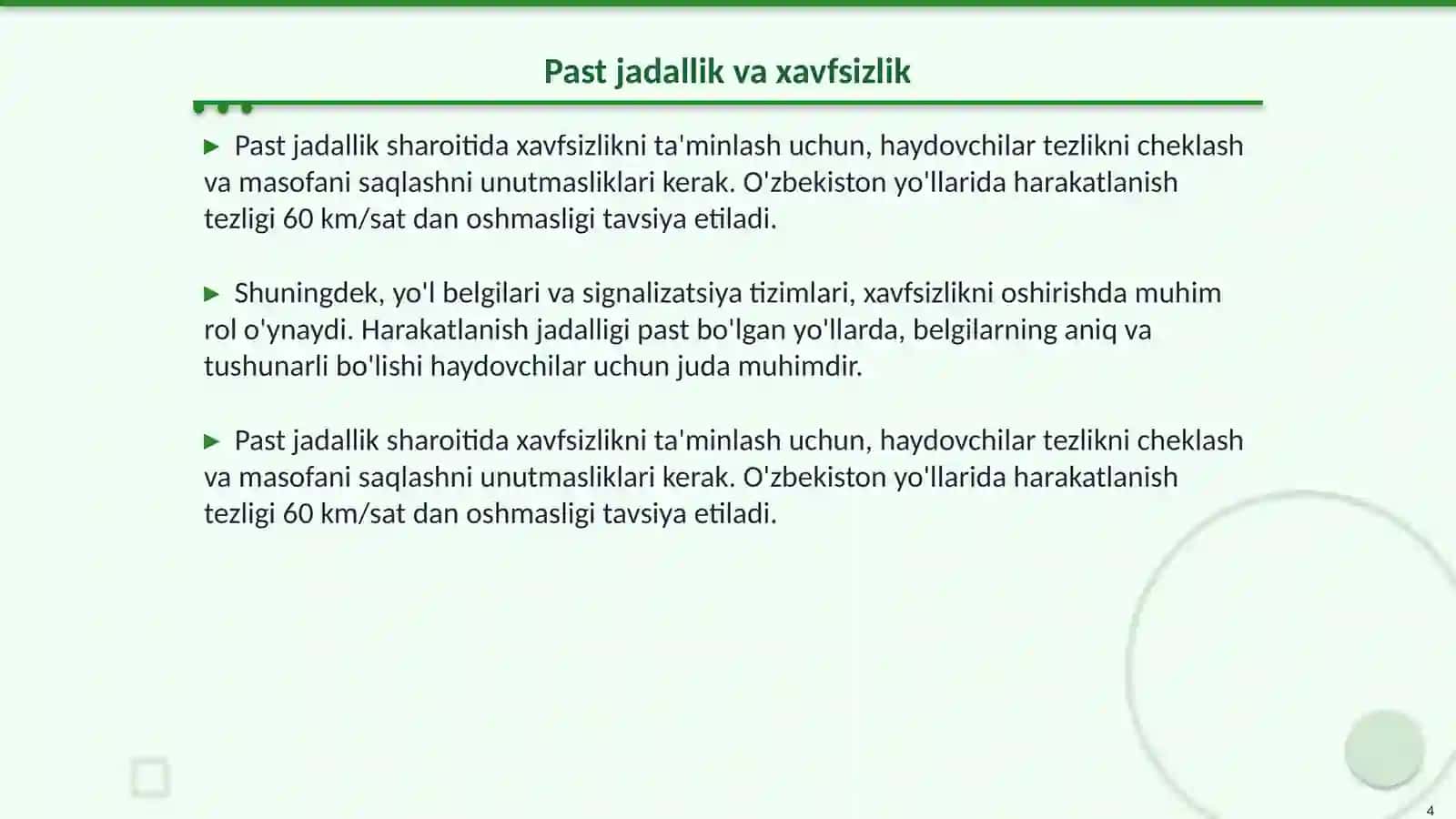 Harakatlanish jadalligi past boʻlgan yoʻllarda transport vositalarini boshqarish qoida va usullari 4