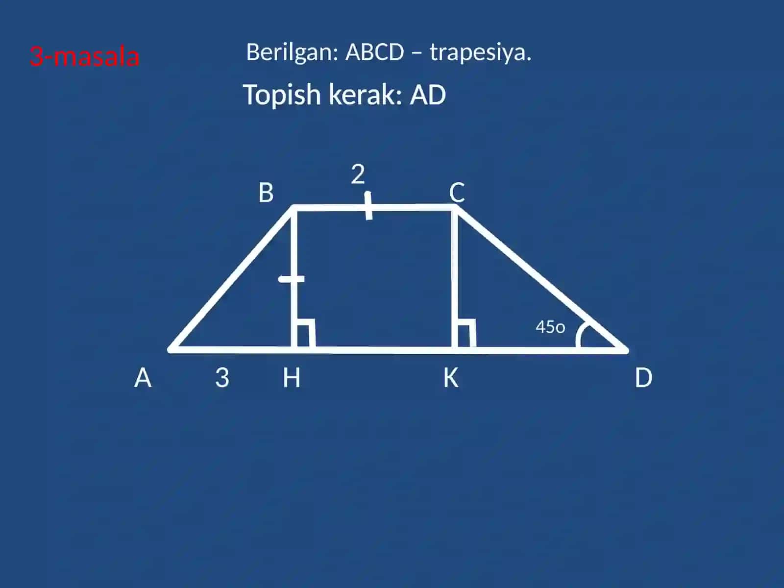 Geometriya - Trapetsiya mavzusida masalalar yechish 4