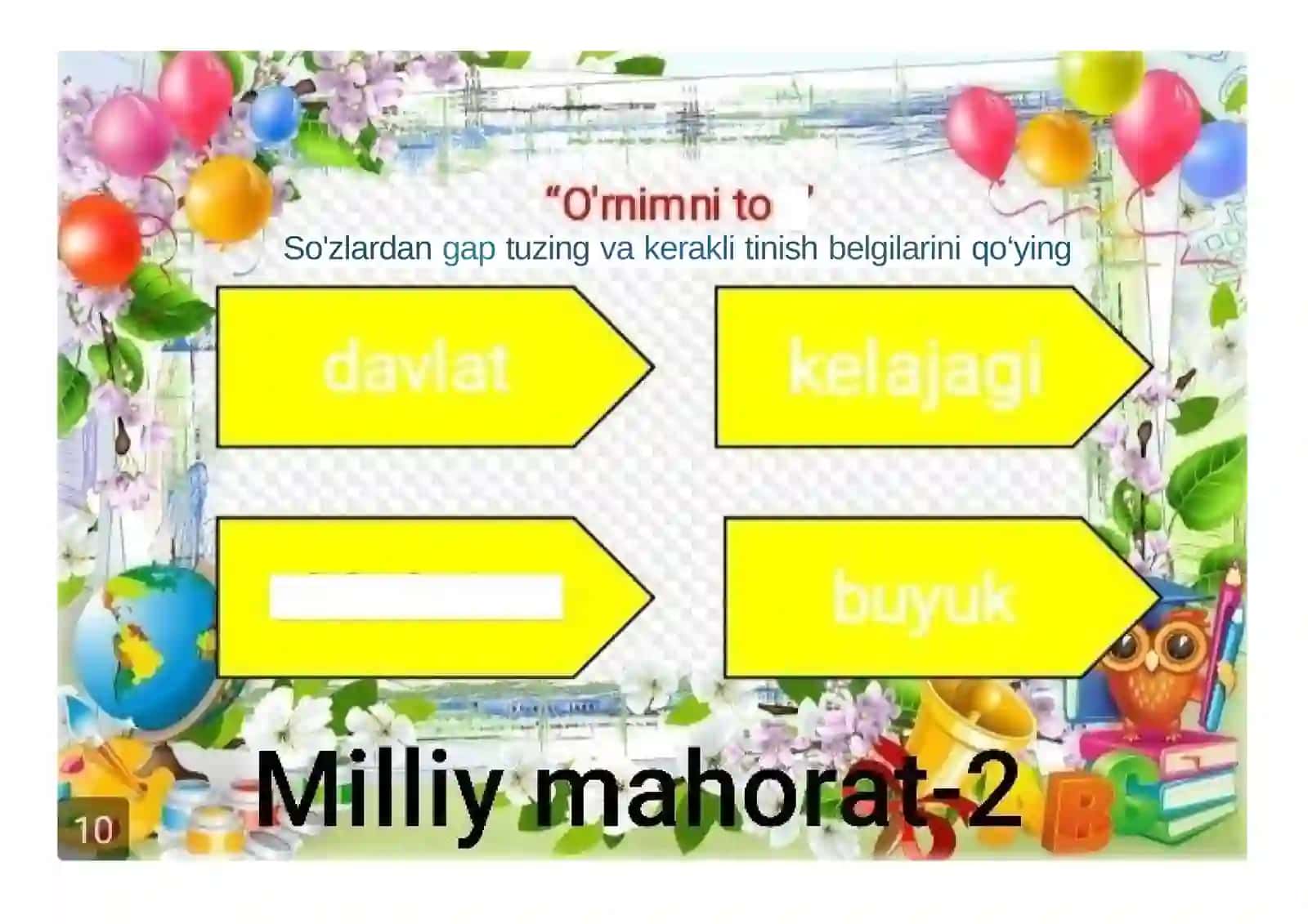 So'zlardan gap tuzing va kerakli tinish belgilarini qo'ying 4