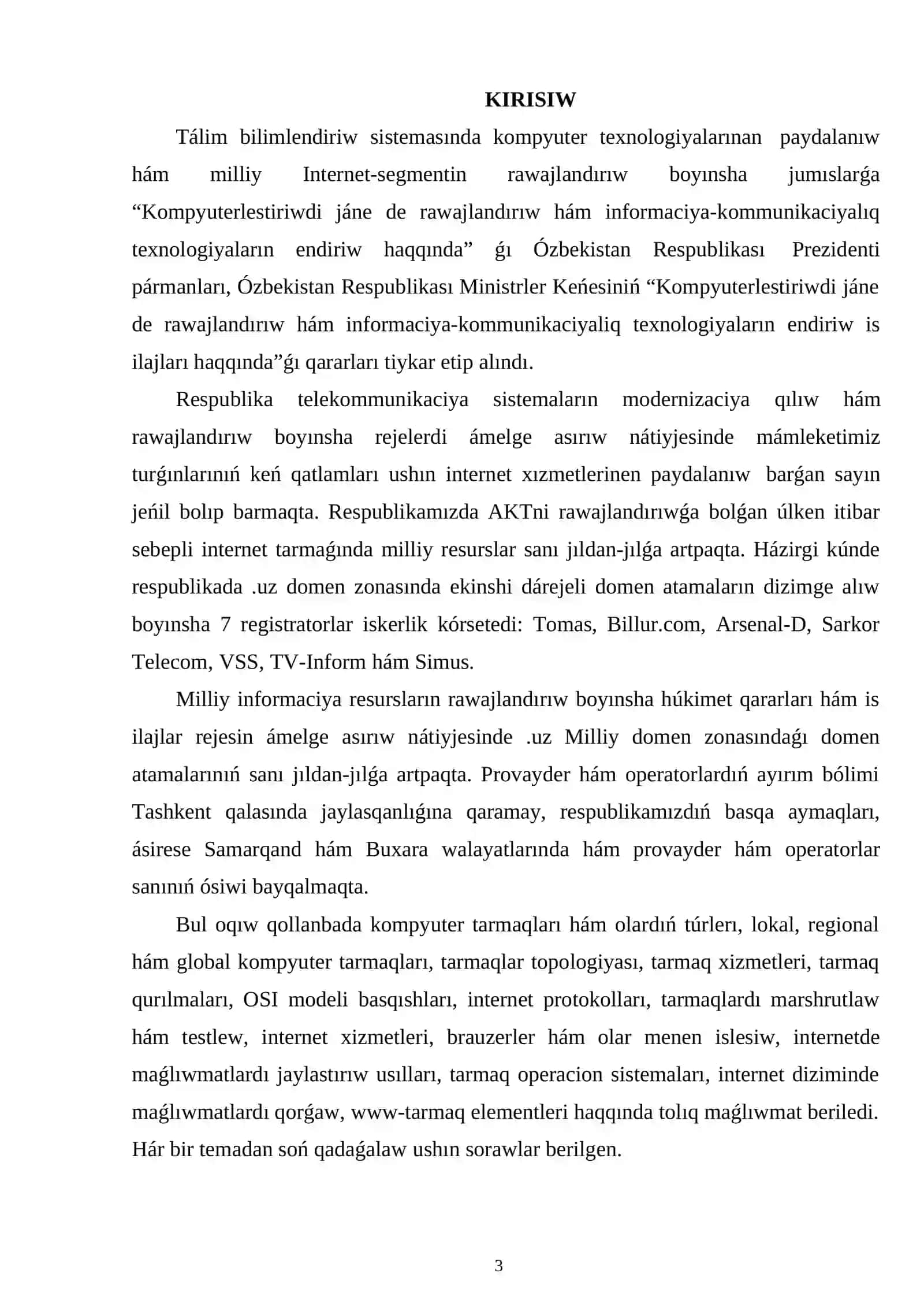 Kompyuterlestiriwdi jáne de rawajlandırıw hám informaciya-kommunikaciyalıq texnologiyaların endiriw haqqında 4