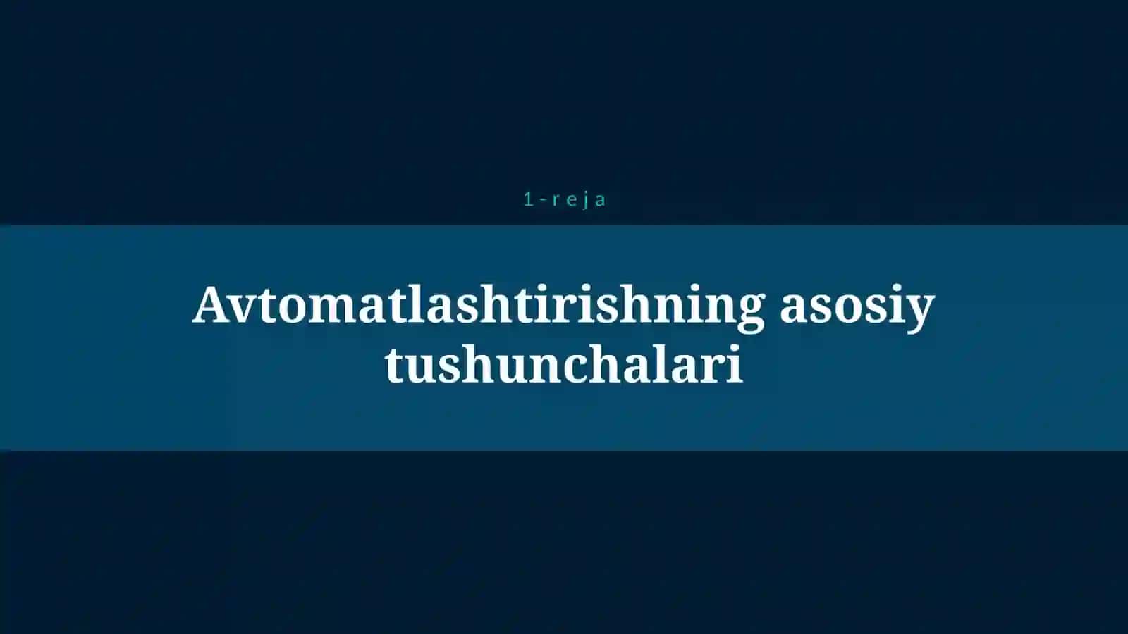 TEXNOLOGIK JARAYONNI BOSHQARISHNING AVTOMATLASHTIRILGAN SISTEMASI 4