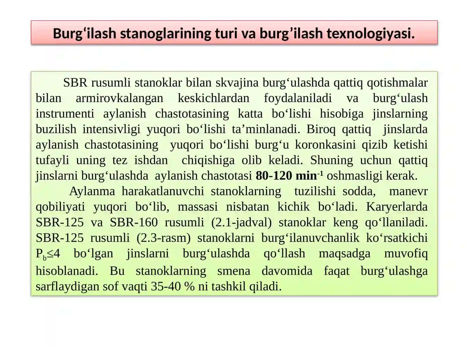 Burg‘ulash stanoklari va portlatish skvajinalarini burg‘ilash texnologiyasi 4