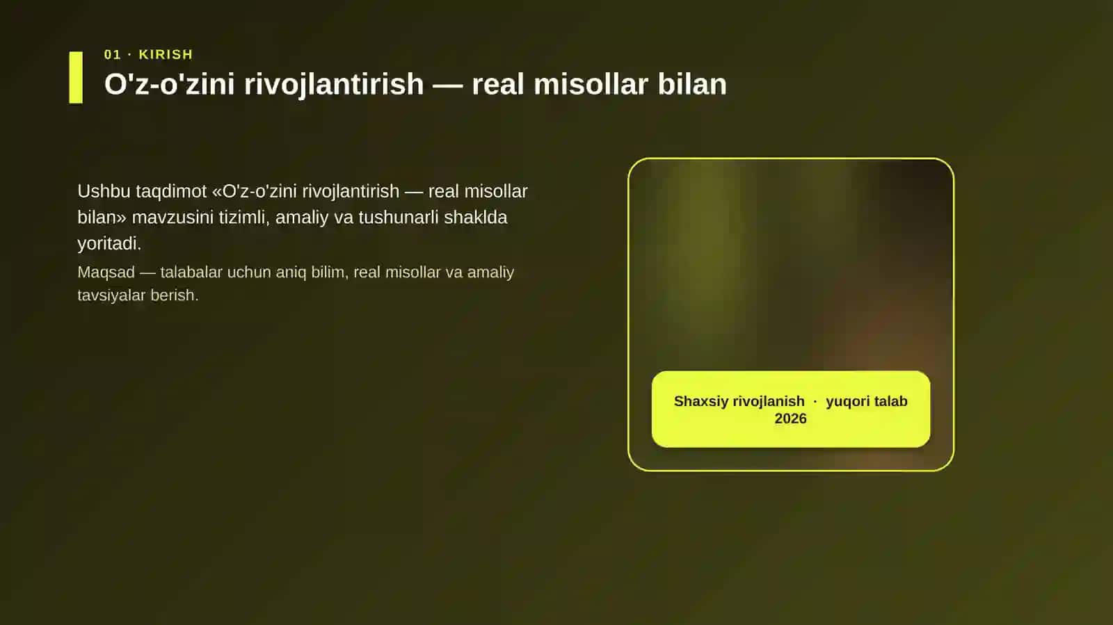 O'z-o'zini rivojlantirish - real misollar bilan 4