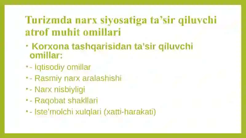 Turistik maxsulot narxiga ta’sir etuvchi omillar 4