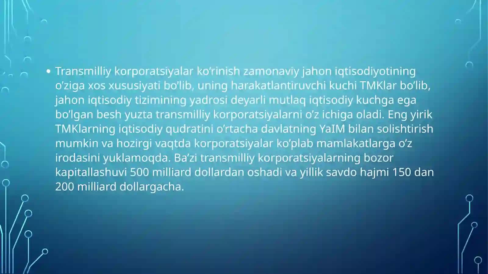 Hozirgi zamonda transmilliy korporatsiyalatning globallashuv jarayonlarga ta’siri. 4