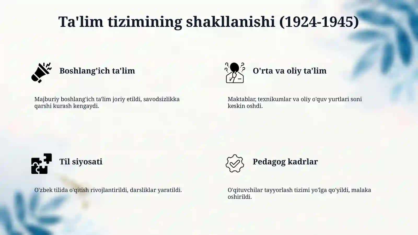 1924- 1991yillarda Oʻzbekistonda ta'lim tizimi va pedagogik fikrlar 4
