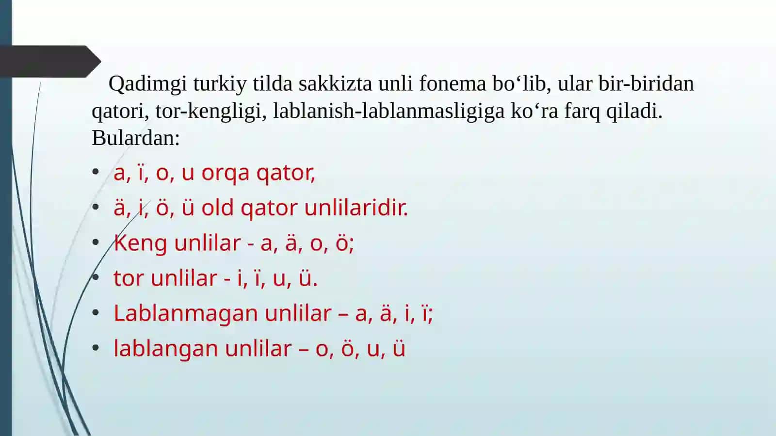 Qadimgi turkiy tilda unli va undoshlar tizimi 4