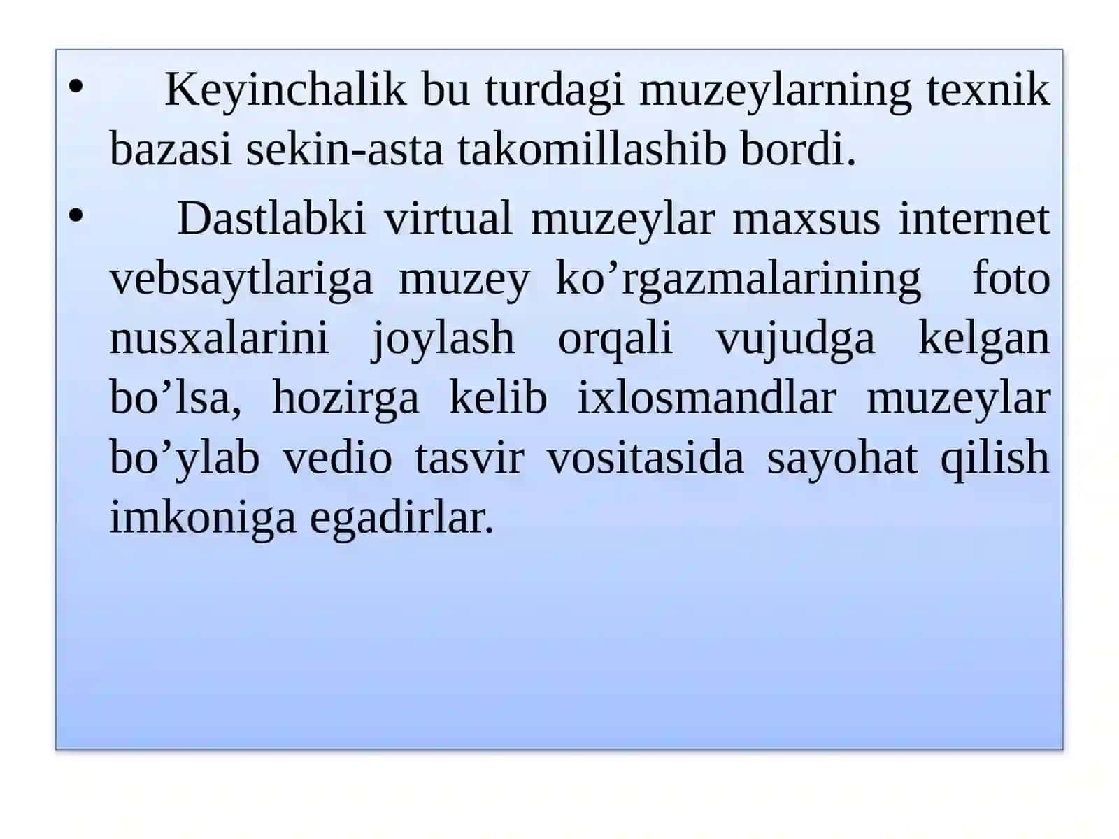 VIRTUAL MUZEYLAR VA ULARNING AHAMIYATI 4