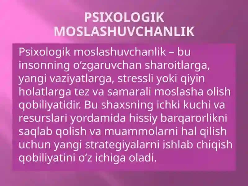 PSIXOLOGIK MOSLASHUVCHANLIK VA MUVOZANATNI BAHOLASH MEZONLARI 4