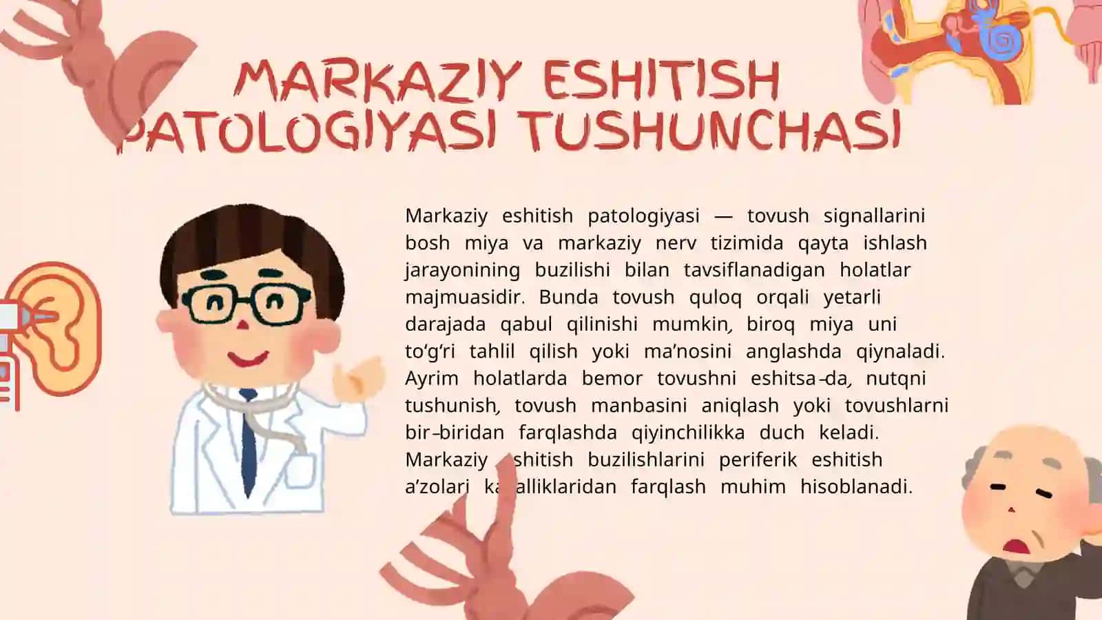 Eshitish a’zolari markaziy patologiyasining asosiy ko‘rinishlari 4