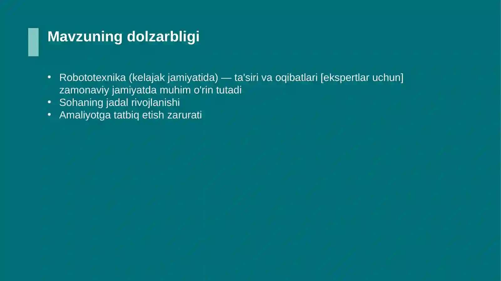 Robototexnika (kelajak jamiyatida) — ta'siri va oqibatlari [ekspertlar uchun] 4