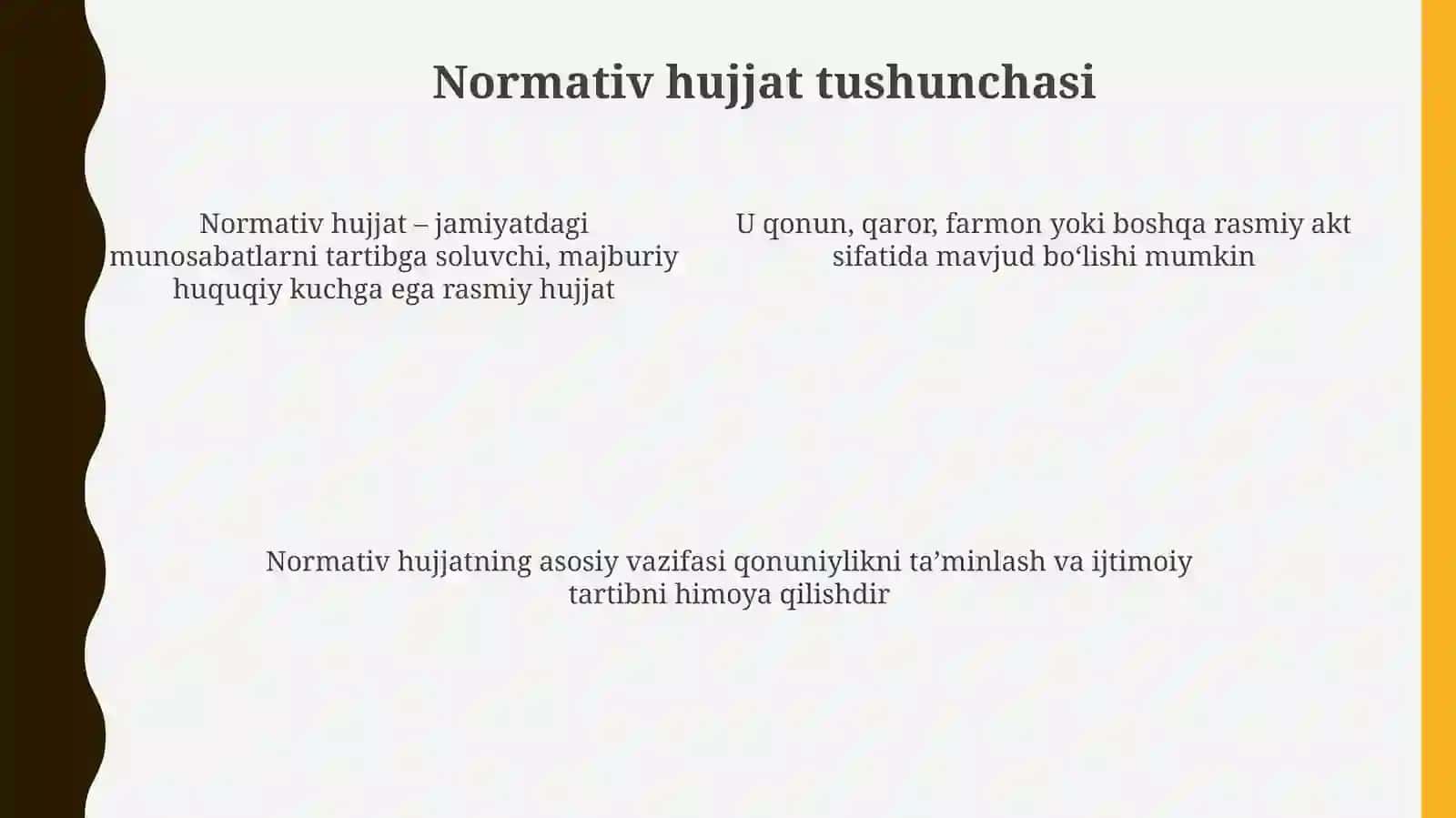 Hujjatchiliktarixi.Normativ(me’yoriy)hujjattushunchasi 4