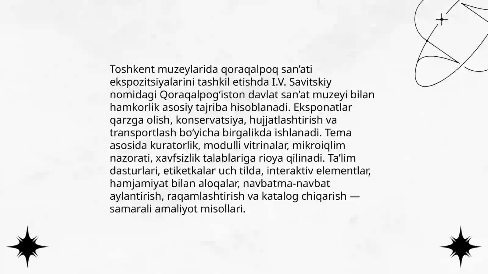 Toshkent shahrida joylashgan muzeylar faoliyati. I.V Savitskiy nomidagi Qoraqalpoğiston davlat sanat muzeyi 4