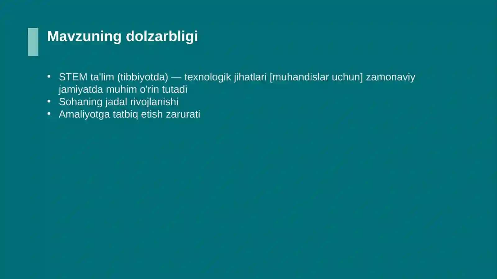 STEM ta'lim (tibbiyotda) — texnologik jihatlari [muhandislar uchun] 4