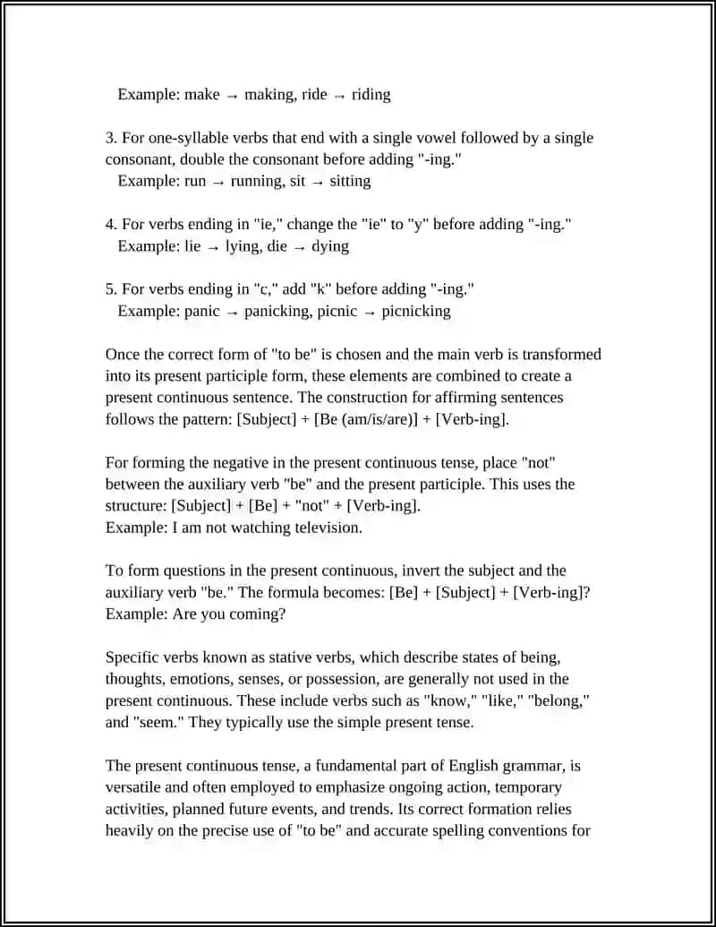 Forming the present continuous (be + verb-ing) 4
