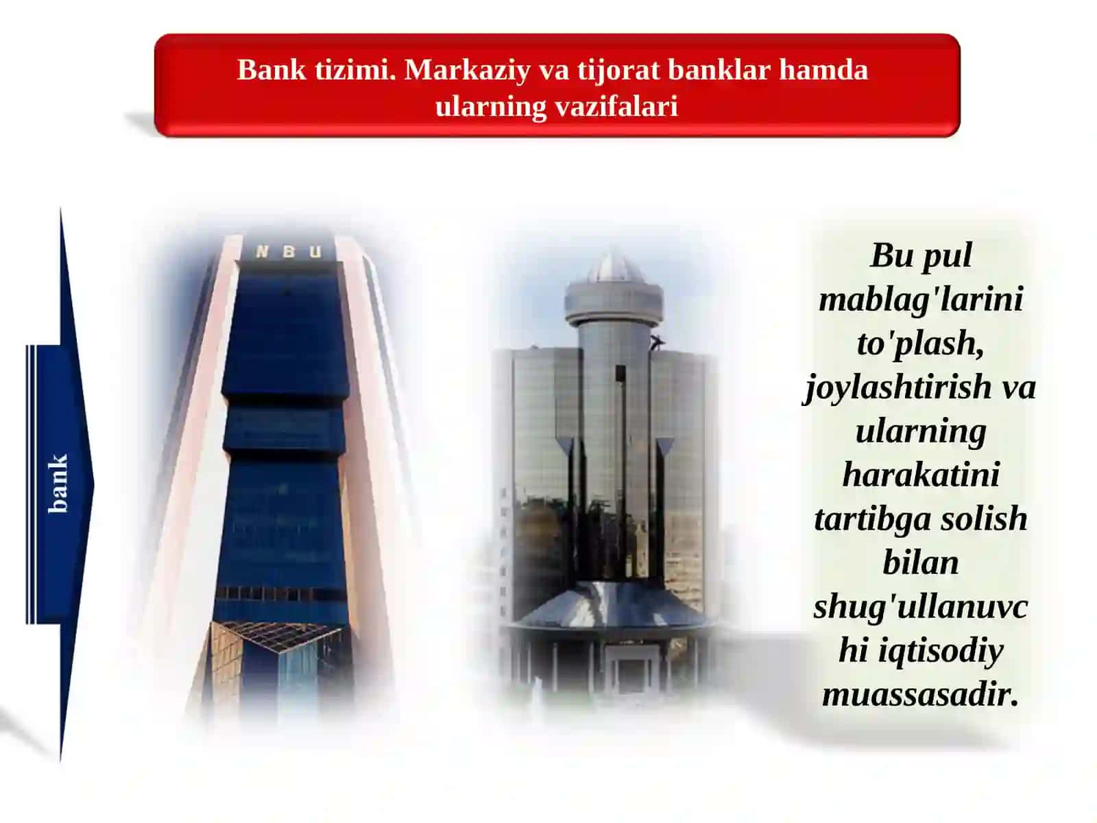 Banklar va ularning bozor iqtisodiyotidagi roli 4