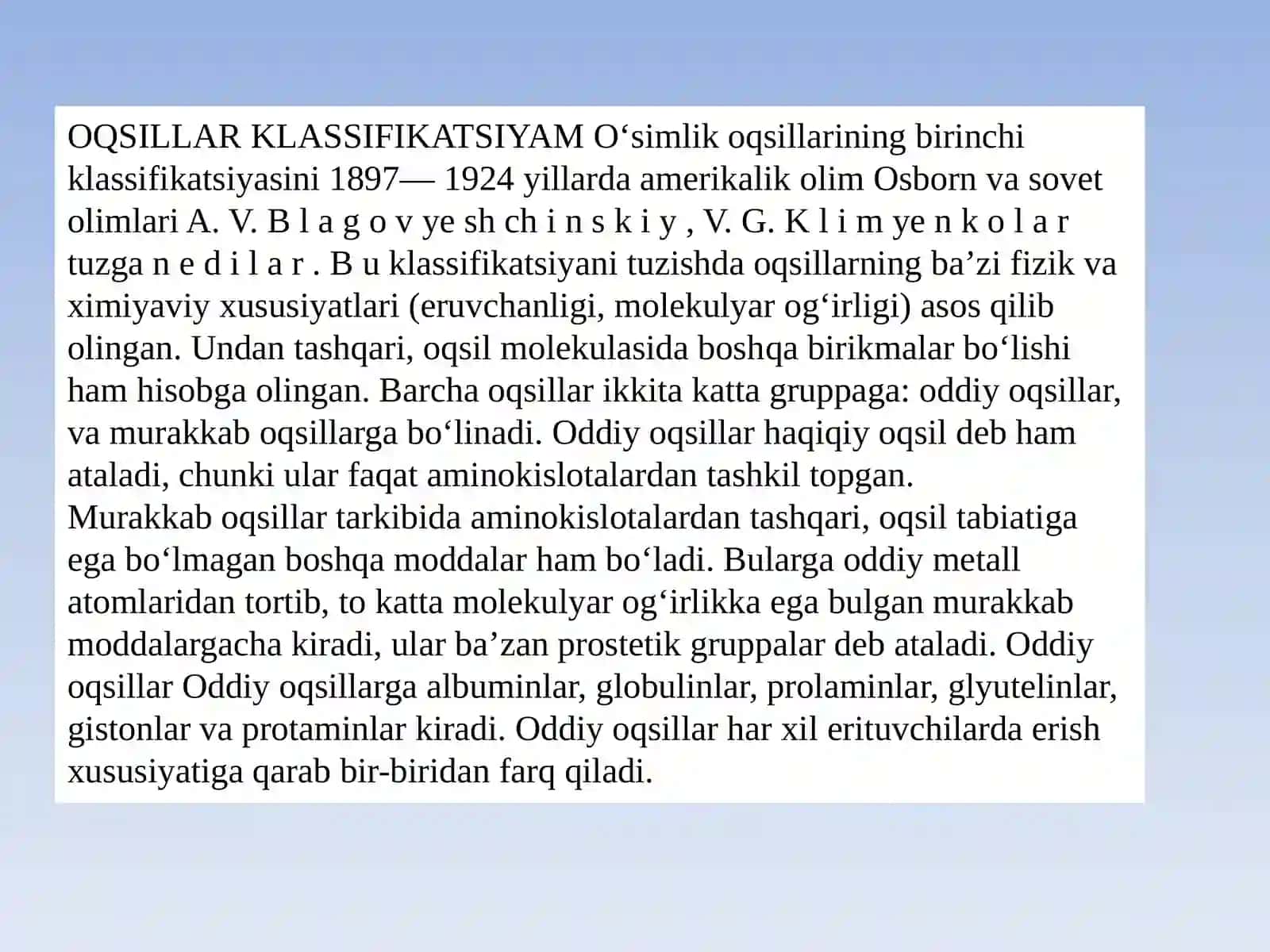 DORIVOR O‘SIMLIKLAR ASOSI – OQSILLAR VA ULAR TARKIBIGA KIRUVCHI AMINOKISLOTALAR VA KLASSIFIKASIYASI 4