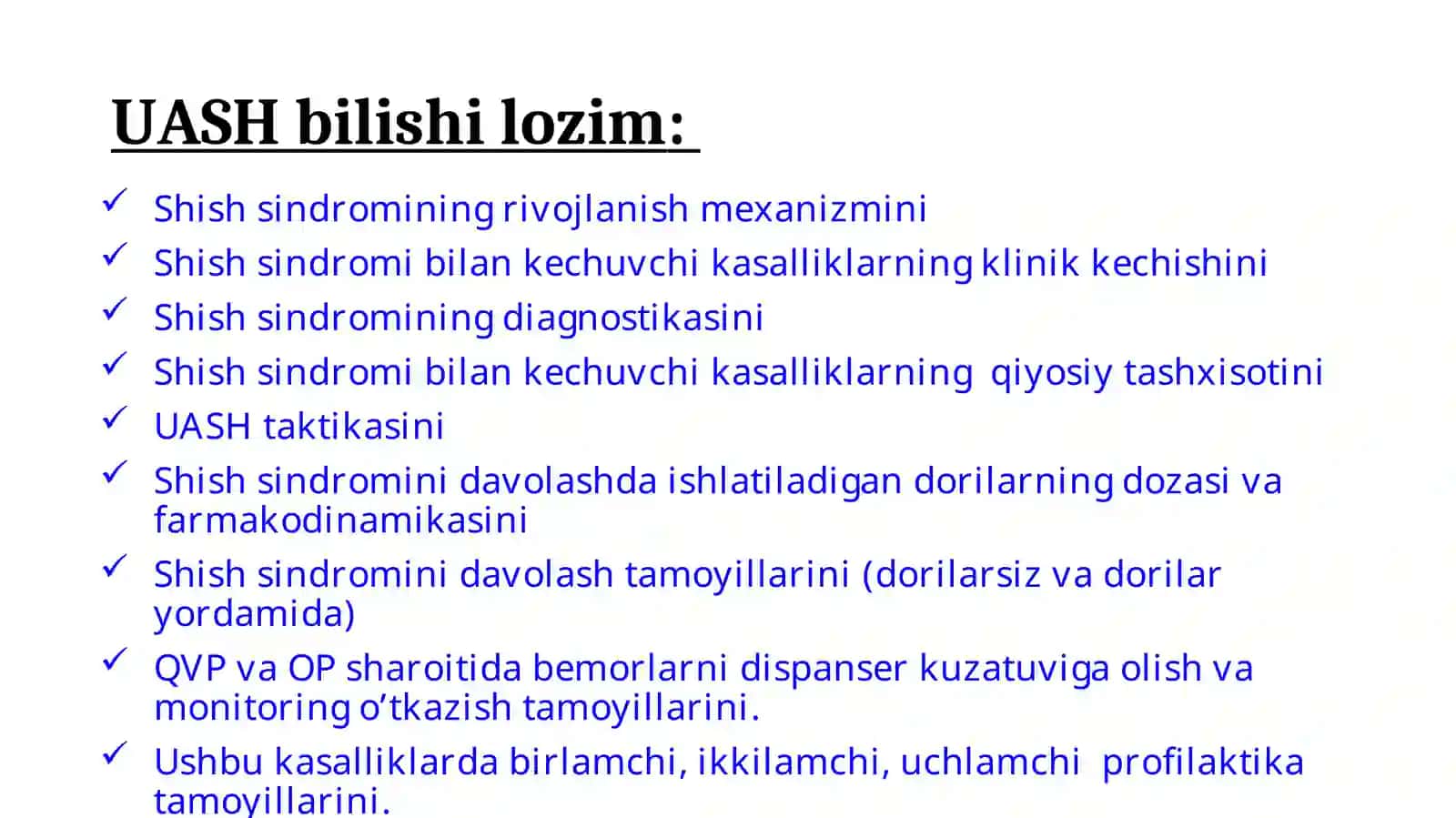 Shish sindromi. Turli etiologiyali (mahalliy  - allergik, tomirli, yallig’langan; umumiy – qon aylanishi yetishmovchiligi, buyrakka aloqador, endokrin, ochlik oqibatida) 4