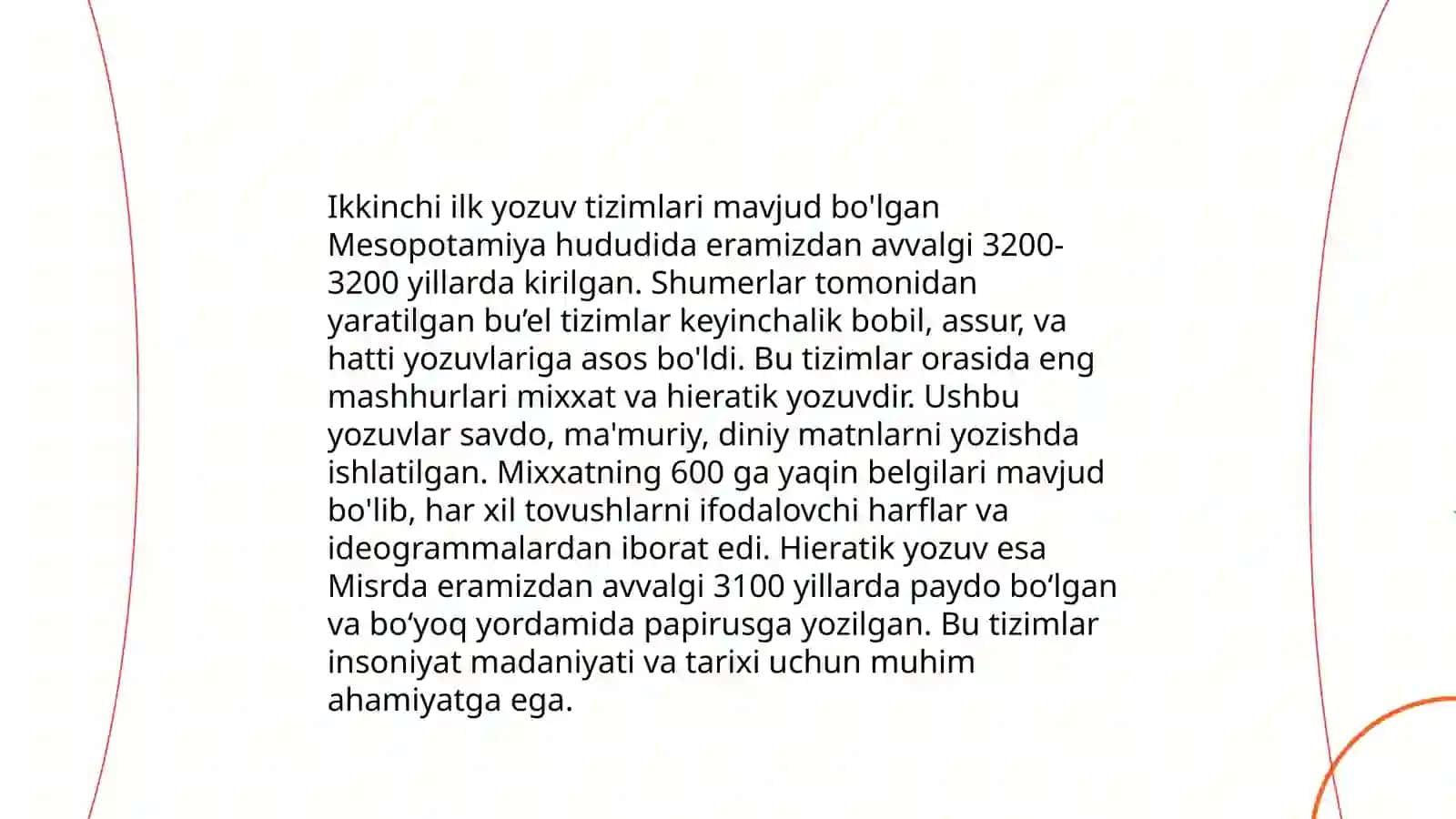 Yozuv tarixi.Yozuv va uning jamiyat taraqqiyotidagi ahamiyati.Til va yozuv. Yozuvning paydo bõlishi 4