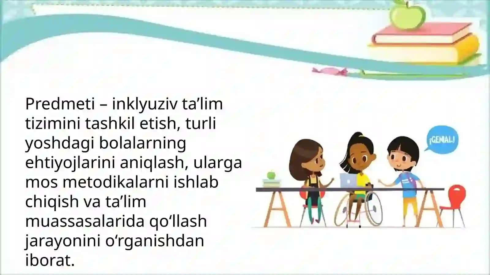Mavzu: “ Inklyuziv Ta’limning universal dizayni va individual qo‘llab-quvvatlash dasturi. 4