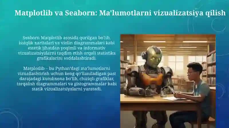 Sunʼiy intellekt uchun zaruriy vositalar va kutubxonalarbilanishlash 4