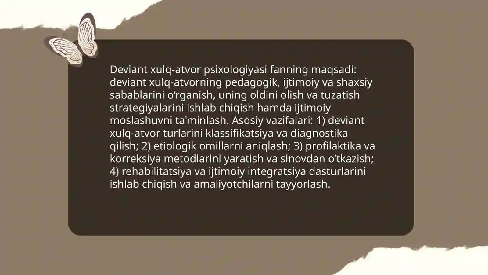 Deviant xulq-atvor psixologiyasi fanning predmeti,maqsadi va vazifalari 4