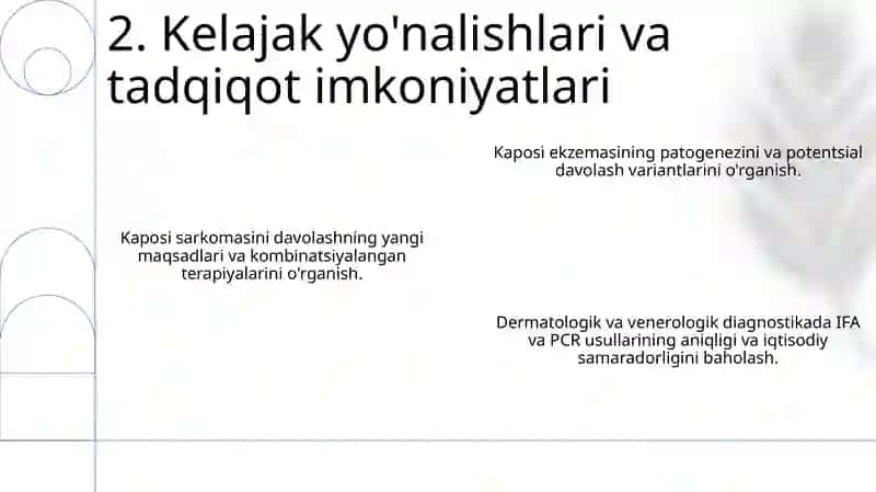 Kaposhining sarkomasi. Ekzema Kaposhi. IFA va PZR diagnostik usullarning dermatovenerologiyada qo‘llanilishi 4