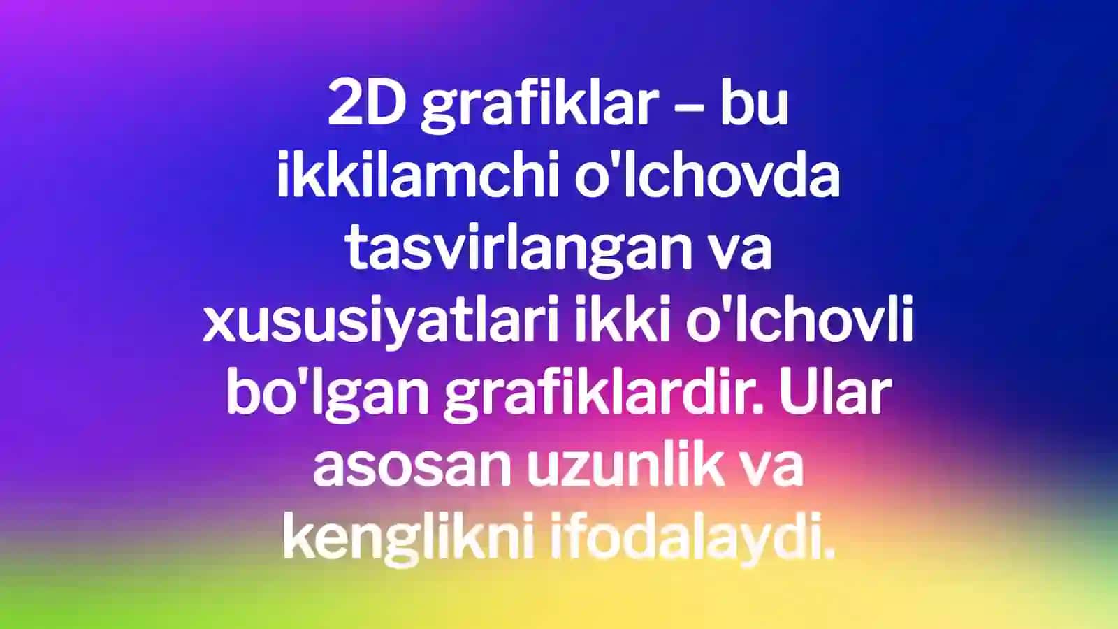 2D va 3D Grafiklarni Qurish haqida Ma'lumot 4