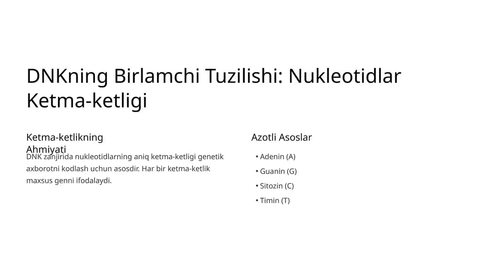 Polinukleotidli zanjir va Nuklein Kislotalarning Tuzilishlari 4